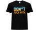 футболка черная "Don't Fuck With", размер S futbolka chernaya "Don't Fuck With" s фото 1